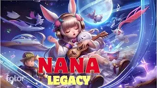 Nana Salva La Galaxya - Mobile Legends - Lore - Historia