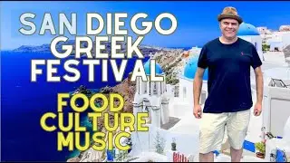The San Diego Greek Festival [Del Cal Show S3: E14]