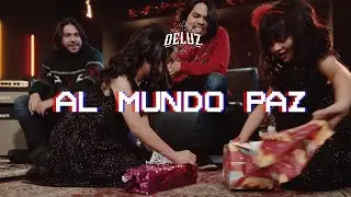 DeLuz - Al Mundo Paz (Video Oficial)