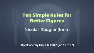 OP Lunch Talk #62: "Ten Simple Rules for Better Figures"