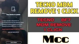 All Tecno Mdm Remove 1 Click Without File & Flash 100℅ By Mcc