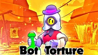 Bot Torture (Part 2)