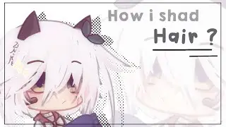 🌿 — How i shad hair ? `` • Gacha Club • Tutorial . .