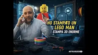 Ho Stampato un Lego Man Stampa 3D Enorme #otticatelescopio