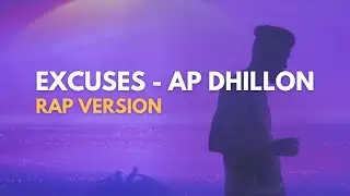 Excuses - AP Dhillon | Gurinder Gill | Intense (Lyrics Video) | Latest Song 2023