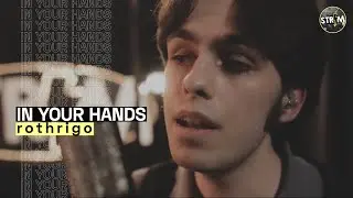 ROTHRIGO - In your hands | STRIM en directo