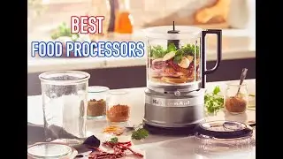 The Top 5 Best Food Processors To Buy 2021 | BUYING GUIDES Food Processors