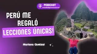 🇵🇪Perú me dió más que paisajes! | Estas fueron mis mayores lecciones 😎👌🏼