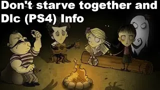 Don't starve Together and dlc Info PC,PS4
