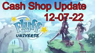 FlyFF Universe - Cash Shop Update 12-07-22