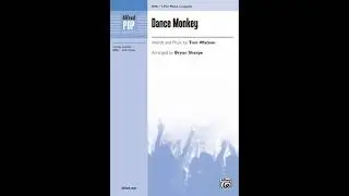 Dance Monkey (3-Part Mixed), arr. Bryan Sharpe – Score & Sound