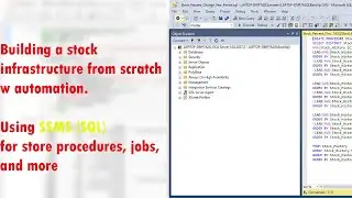 Building a Stock Infrastructure - Everything SQL Related 3