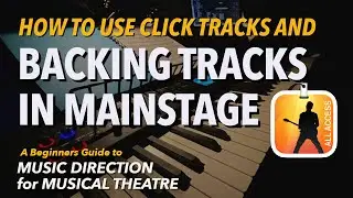 How to use Click Tracks and Backing Tracks in MainStage