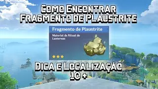 Como Encontrar Fragmento de Plaustrite - Dica e Localização de 10 + Genshin Impact -