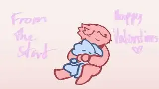 From The Start || Valentines Animation (+ bonus)