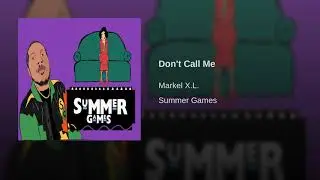 Don't Call Me (Prod. Prxdigy Beatz)
