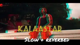 Desi kalaastar by yo yo honey singh|| slow + reverbed Kalaastar song|| new Desi kalaastar song|| Rap
