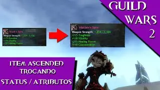 Set Ascended GW2 - Como trocar o status/atributo (Guild Wars 2)