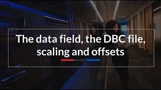 The datafield, the DBC field, scaling and offsets