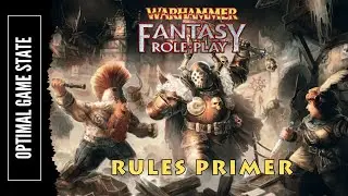 WHFRP - Rules Primer for Warhammer Fantasy Roleplay