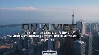On a vibe - Ashton Forever x Juvi Da Gemini (Music Video)