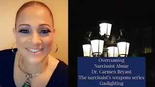 The narcissist’s  weapons series - Gaslighting