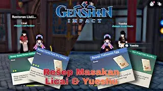 Lokasi Resep Masakan Nona Licai & Yueshu | Genshin Impact 2.6
