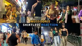 Shirtless on Mussoorie Mall Road 🔥💣 || FitManjeet