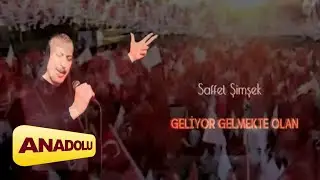 Saffet Şimşek - Geliyor Gelmekte Olan I Single © 2023 Anadolu Müzik