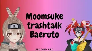 Hololive Moomsuke (Mumei) trashtalk Baeruto - Naruto 2nd arc 
