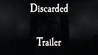 Discarded 2024 Trailer