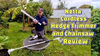 Review - NETTA 20V Cordless 4-In-1 Pole & Handheld Hedge Trimmer and Chainsaw