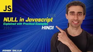 Null Data Type in JavaScript - Hindi