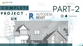 Revit Complete Project UK - Part 2