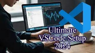 I use these VSCode Extensions, Themes and Settings for Front-end development | 2024
