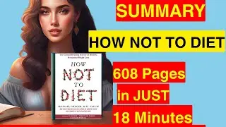 🔴 HOW NOT TO DIET by Dr. Michael Greger, MD | 18 MIN SUMMARY | AUDIOBOOK | Podcast