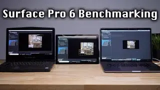 Surface Pro 6 Benchmarking