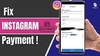 How To Fix Instagram Add Payment Method Not Working (2025)