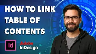 How To Link Table Of Contents Adobe Indesign [2026 Guide]
