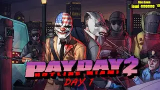 Просто Payday 2 Горячая линия Майами (Hotline Miami) День 1 DSOD Громкое прохождение