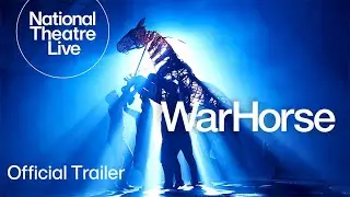 War Horse | Official Trailer | National Theatre Live