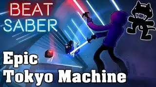 Beat Saber - Epic - Tokyo Machine [Monstercat] (custom song) | FC