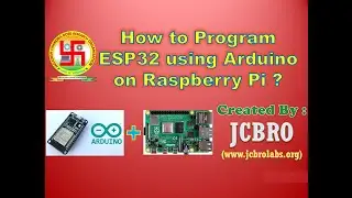 How to Program ESP32 using Arduino on Raspberry Pi?