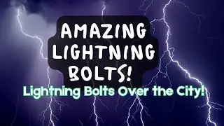 #LIGHTNING SLOW MO   Watch What Happens When We Slow Down an AMAZING #LIGHTNING Bolt in the Distance