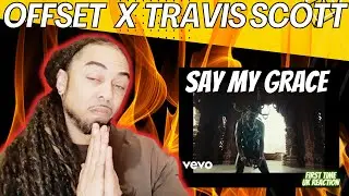 R.I.P TAKEOFF!! OFFSET X TRAVIS SCOTT {SAY MY GRACE} [ UK REACTION ]