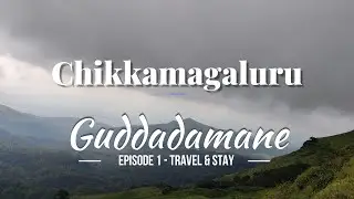 Chikkamagaluru Series - Part 1 | Travel & Stay | Guddadamane Home Stay | Travel vlog in Tamil