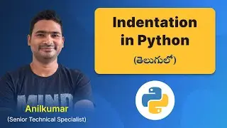 P56 - Indentation in Python [తెలుగు]