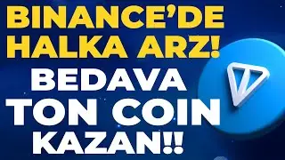 Binance Launchpool TON Coin | Binance Halka Arz ile Airdrop Nasıl Alınır?