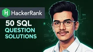 SQL HackerRank Solutions 2025 | Top 50 HackerRank SQL Solutions 🔥 