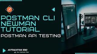 Postman Newman Tutorial | Postman API Testing